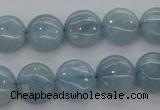 CAQ68 15.5 inches 12*12mm flat round natural aquamarine beads wholesale