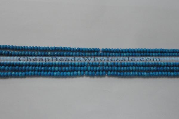 CRB107 15.5 inches 2.5*4mm faceted rondelle dyed turquoise beads