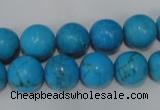 CTU825 15.5 inches 12mm round dyed turquoise beads wholesale